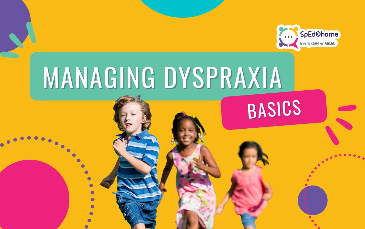 7 Tips to help a child with Dyspraxia