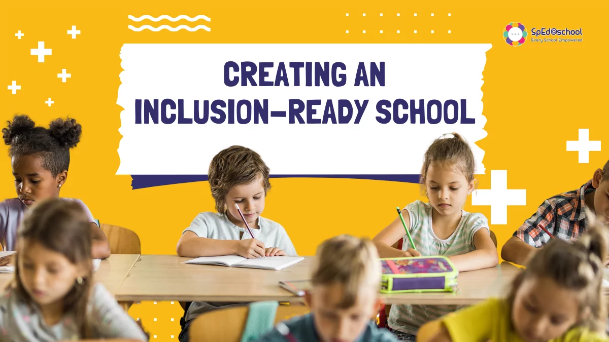 Creating an Inclusion-Ready School