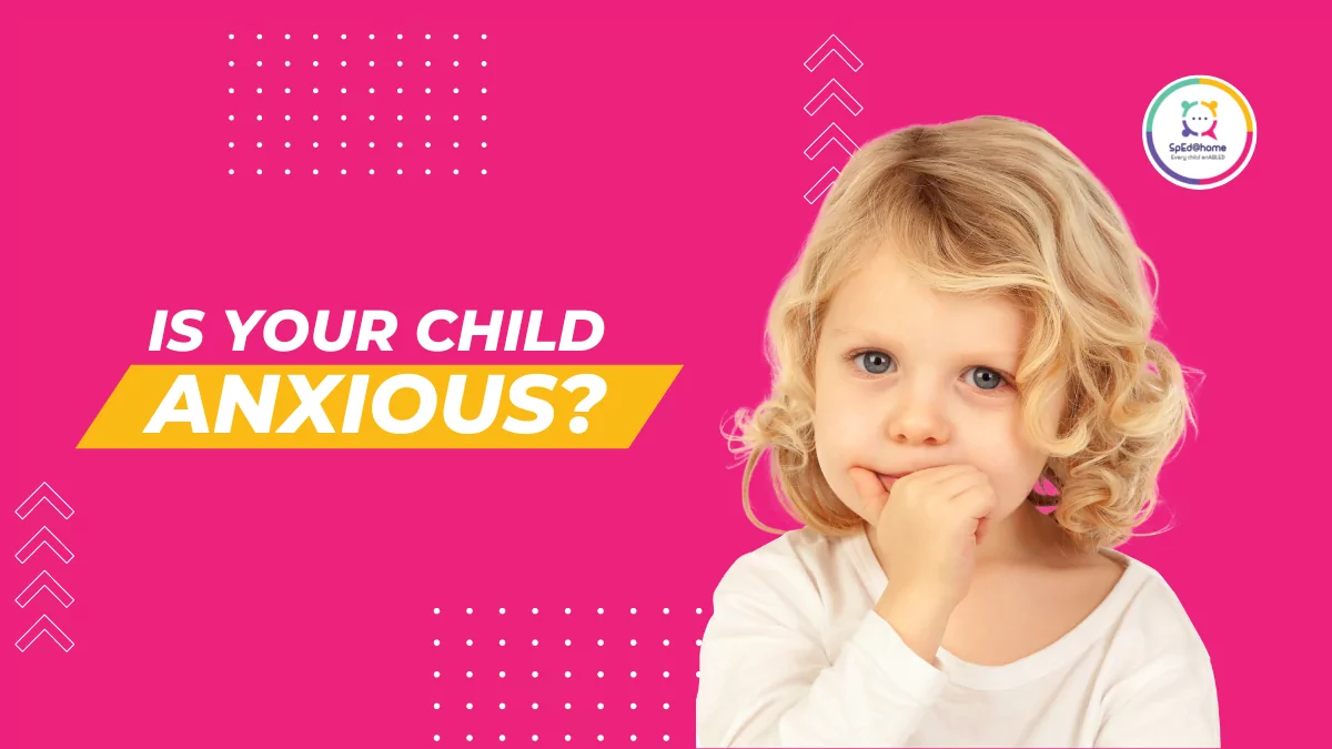 Is your child anxious?