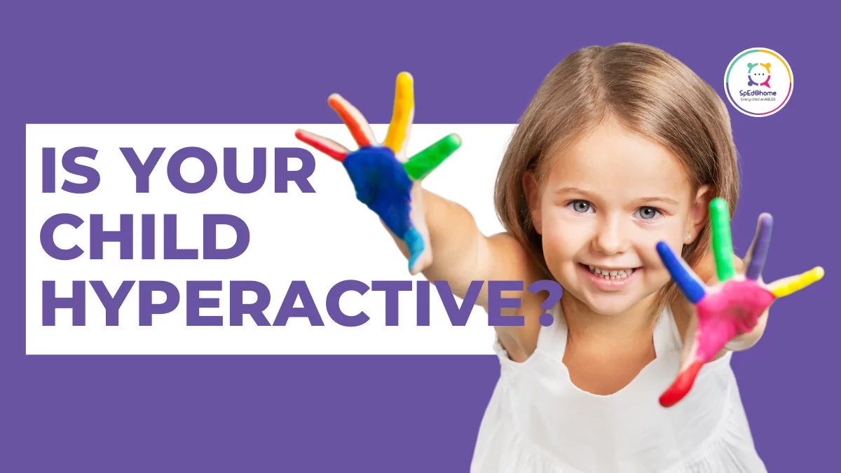 Is your child hyperactive or lacking discipline?