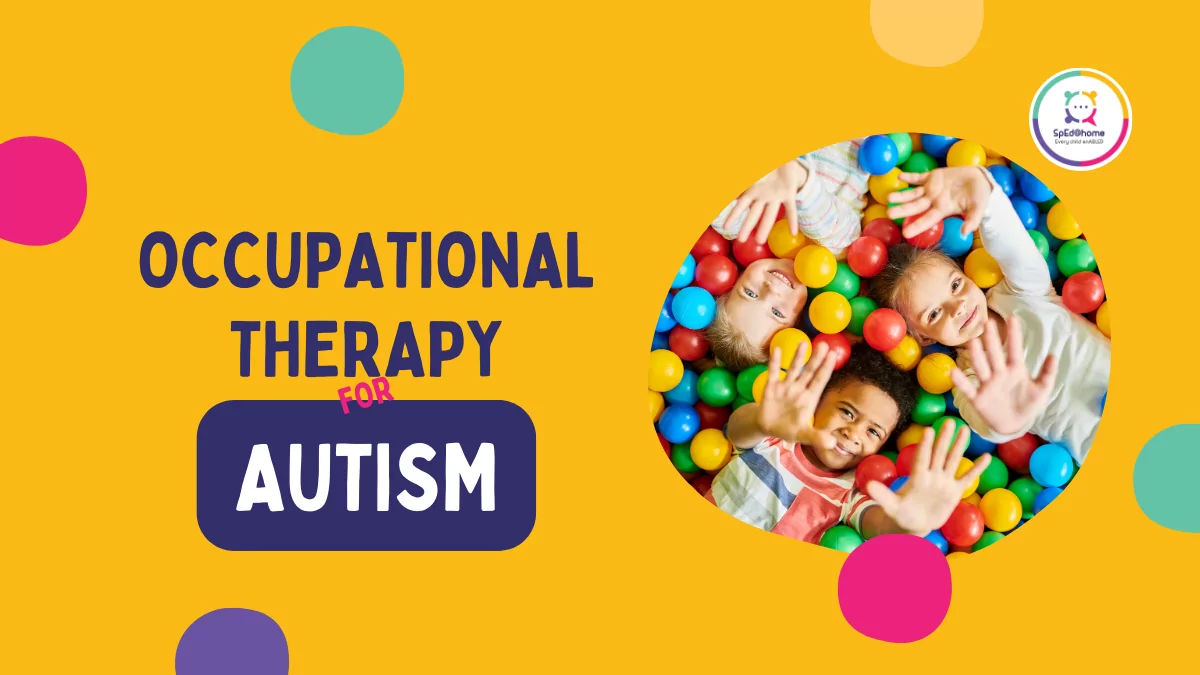 Occupational Therapy for Autism Spectrum Disorder