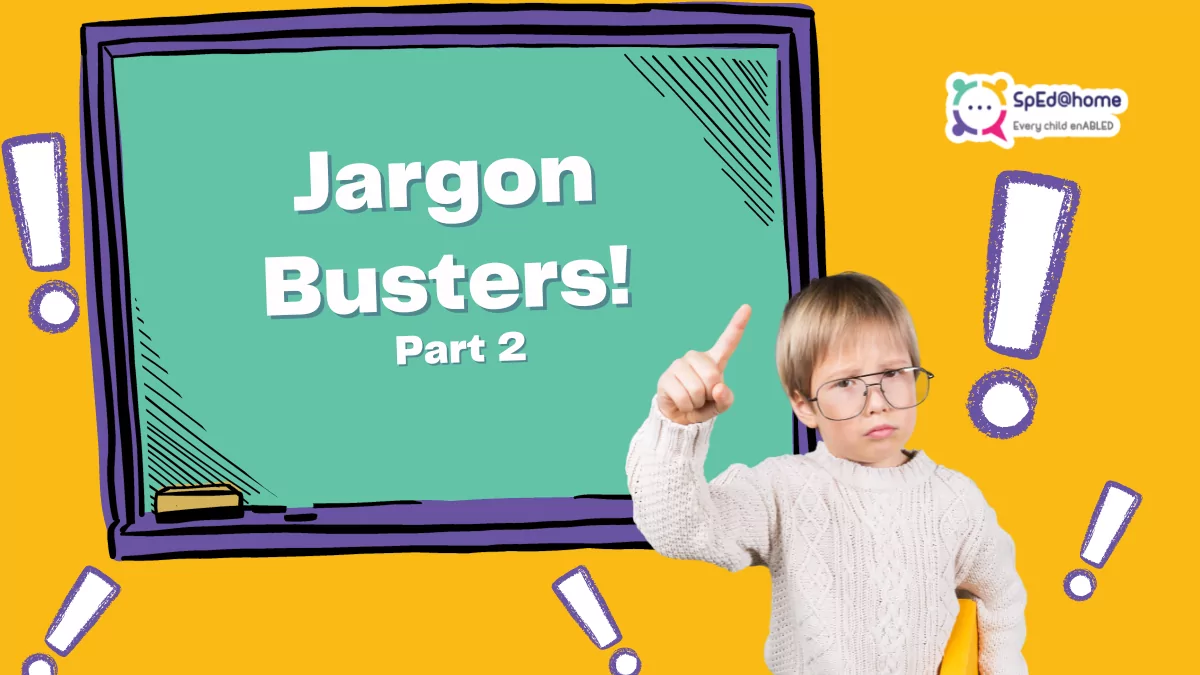 Special Education Jargon Buster - Part II