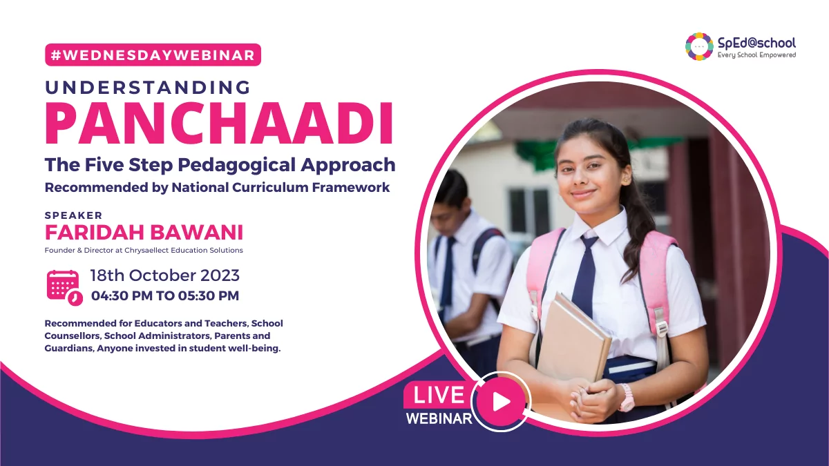 #WednesdayWebinar | Understanding Panchaadi The Five Step Pedagogical Approach