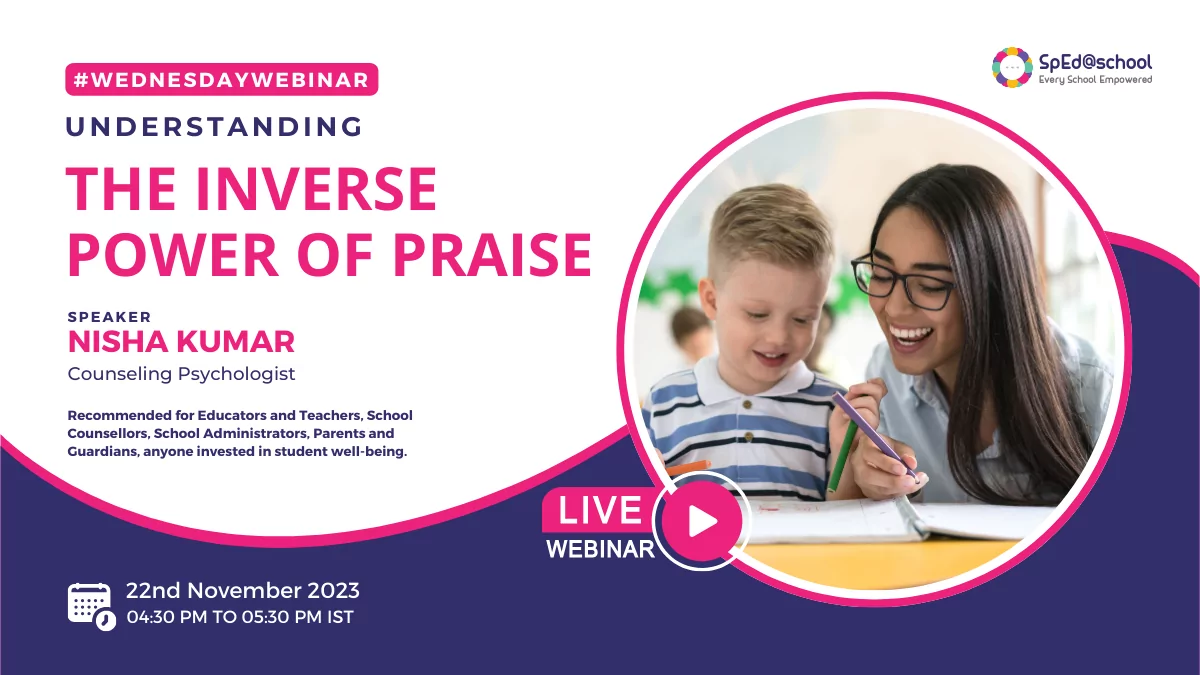 #WednesdayWebinar: Understanding the Inverse Power of Praise