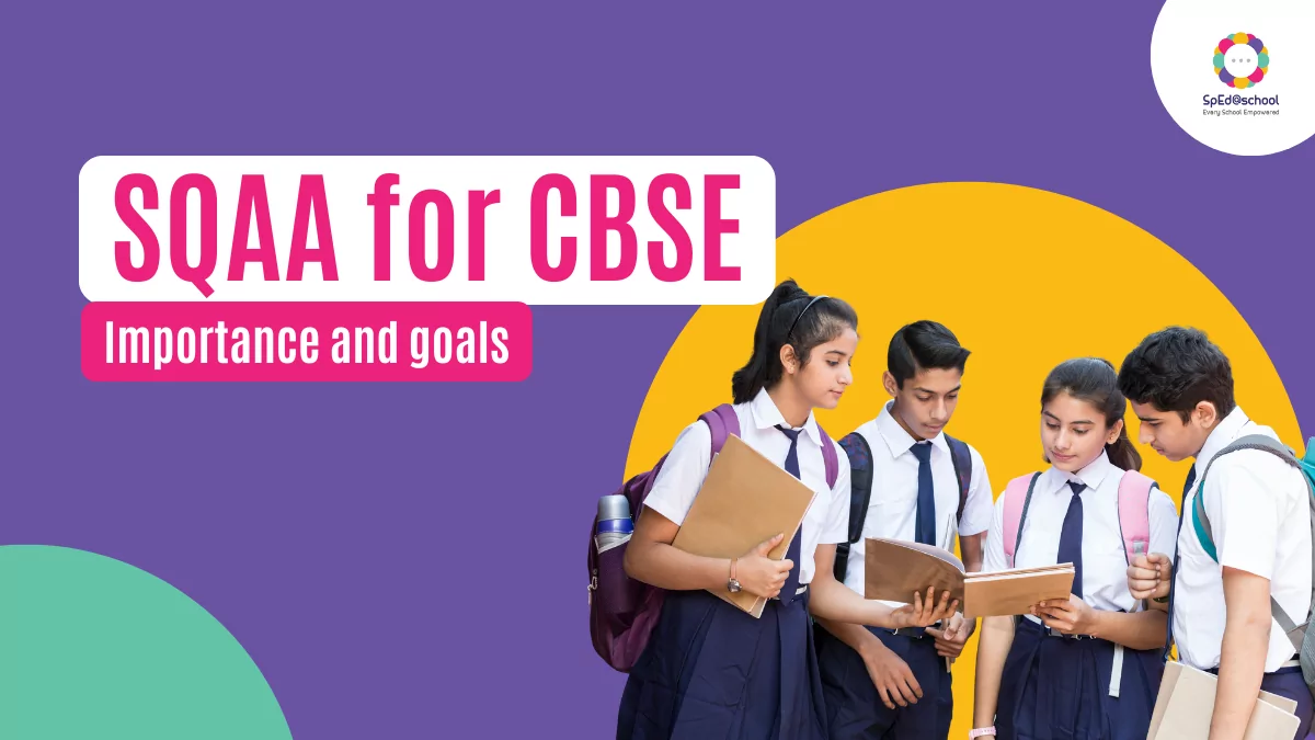 Why is SQAA important for CBSE schools?